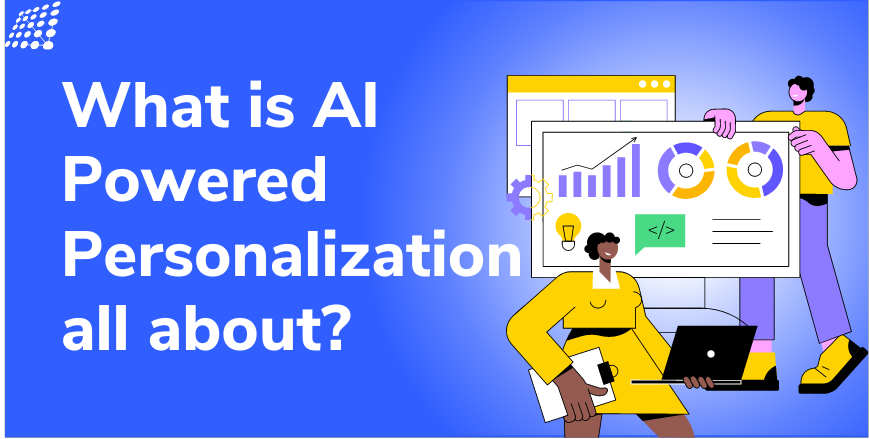 AI powered personalization