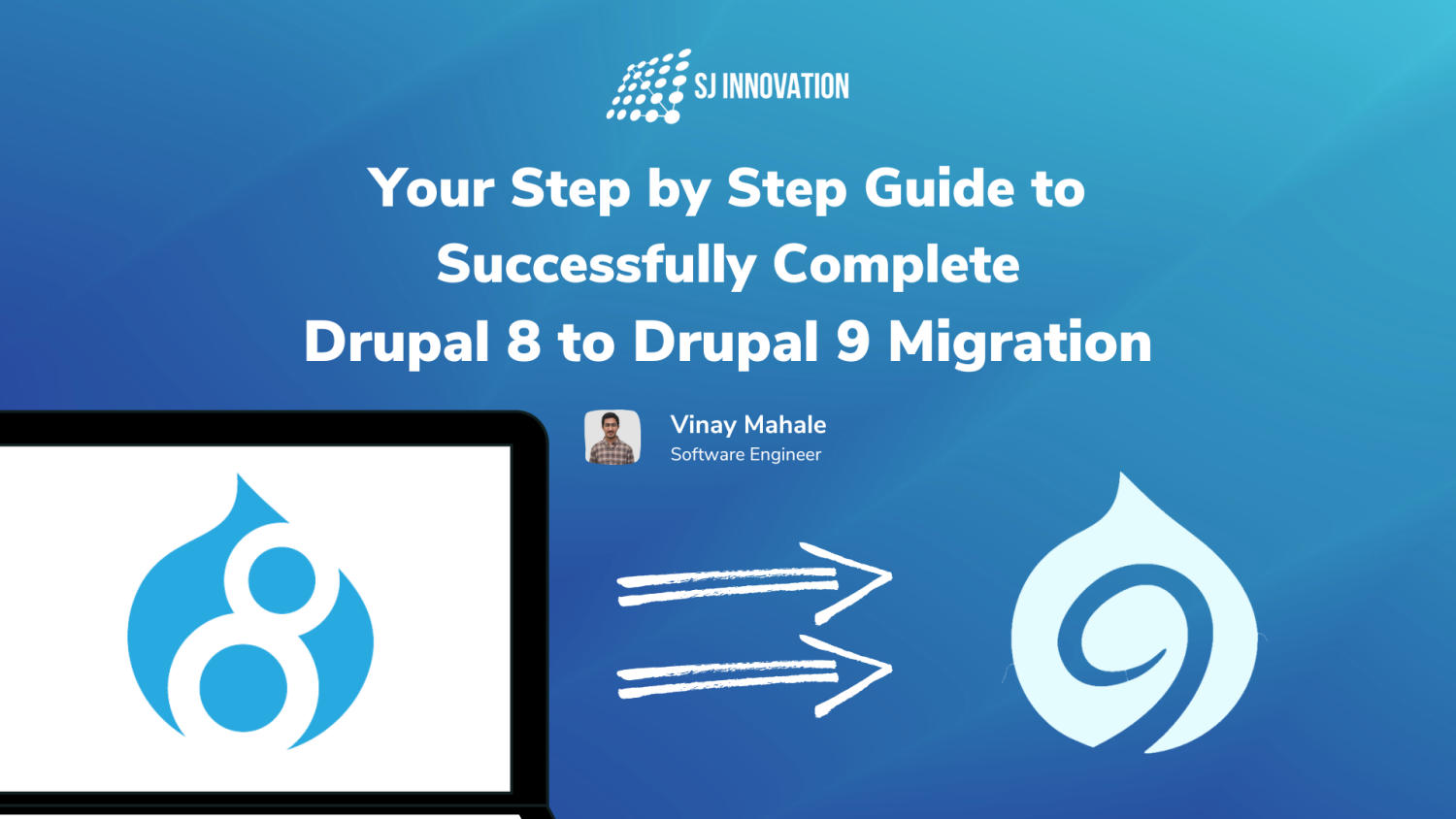 Your Step by Step Guide to Successfully Complete Drupal 8 to Drupal 9 Migration