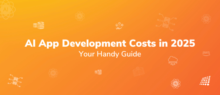 Orange gradient background with "AI App Development Costs in 2025: Your Handy Guide" text and various AI-related icons.