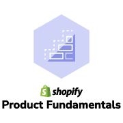 shopify-Product-Fundamentals-180