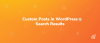 Including Custom Posts in WordPress Search Results: A Step-by-Step Guide