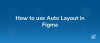 How to use Auto Layout in Figma
